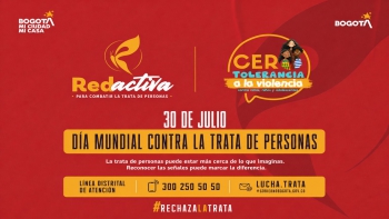 Integración Social se une a la Semana de Lucha contra la Trata de Personas y rechaza este delito que vulnera la dignidad humana