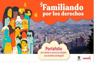 Ya es hora de hacer uso del portafolio de servicios para las familias de Bogotá